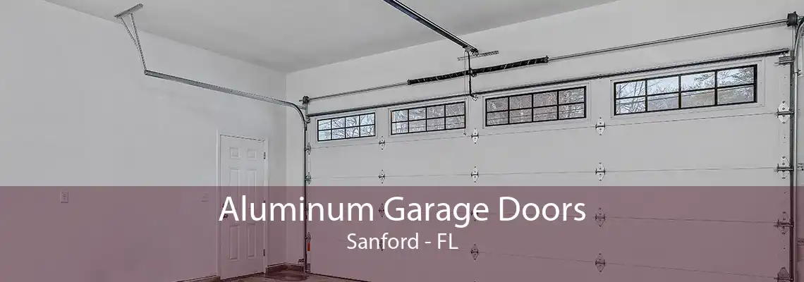 Aluminum Garage Doors Sanford - FL