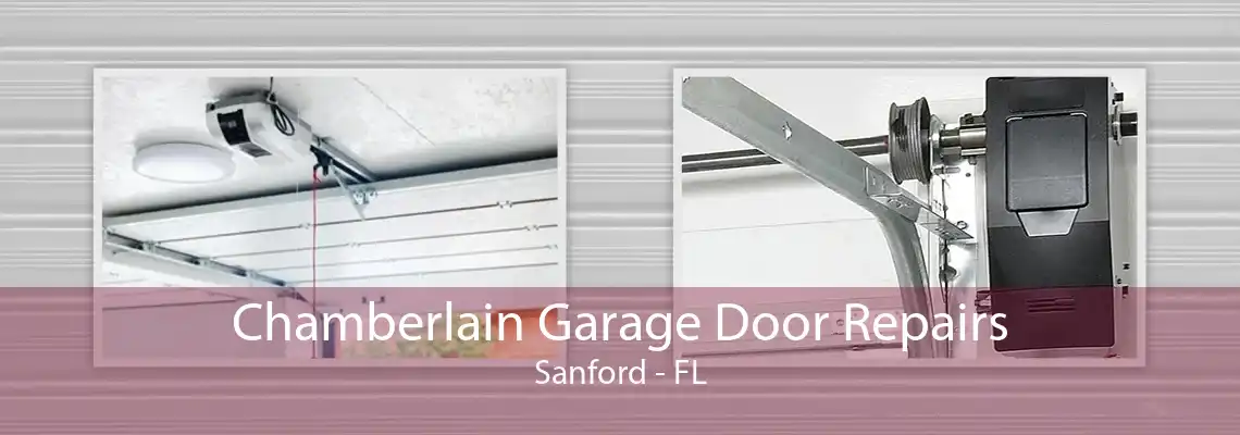 Chamberlain Garage Door Repairs Sanford - FL