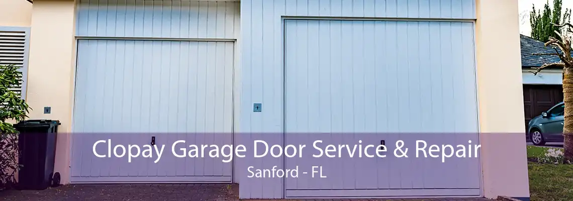 Clopay Garage Door Service & Repair Sanford - FL