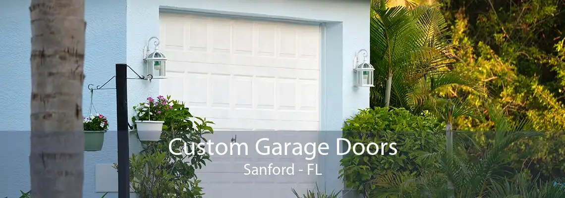 Custom Garage Doors Sanford - FL