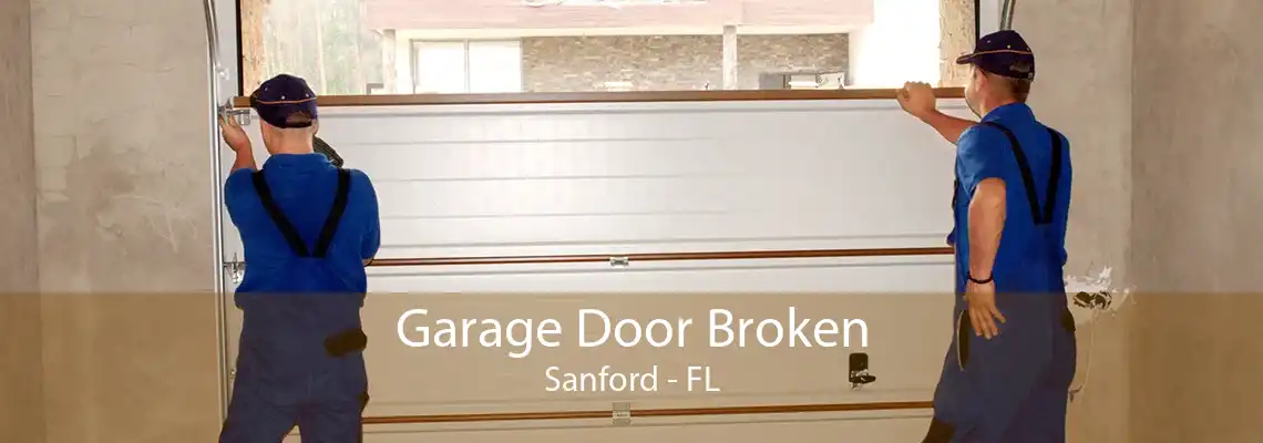 Garage Door Broken Sanford - FL