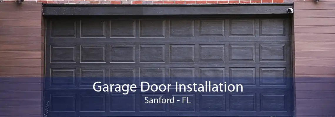 Garage Door Installation Sanford - FL