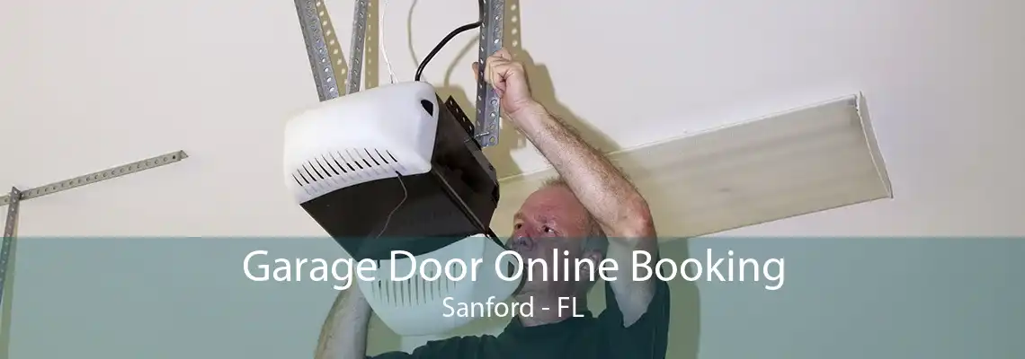 Garage Door Online Booking Sanford - FL