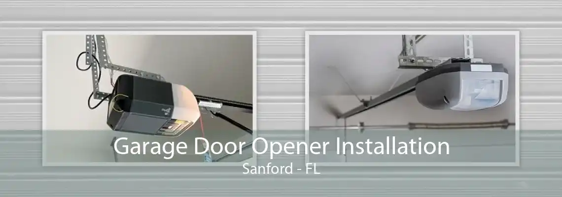 Garage Door Opener Installation Sanford - FL