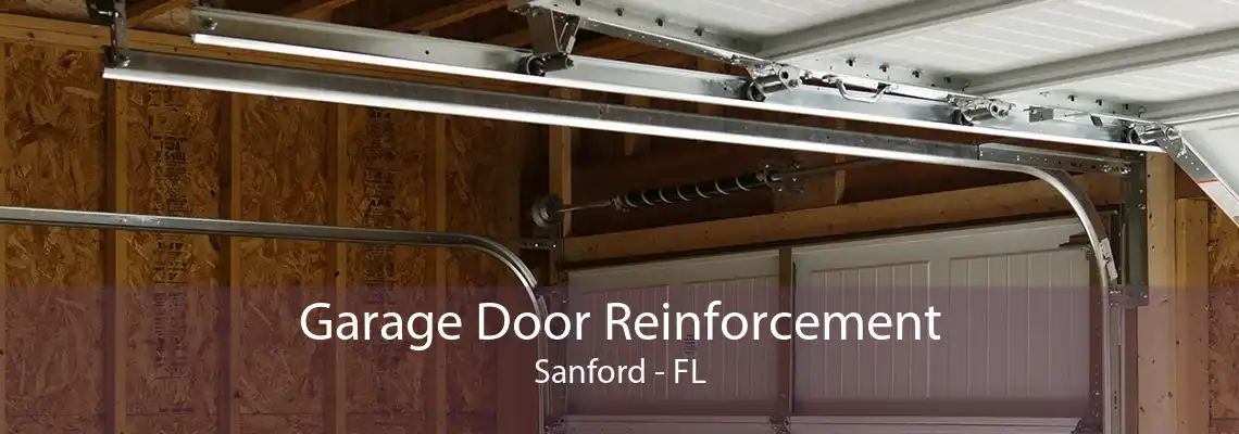 Garage Door Reinforcement Sanford - FL