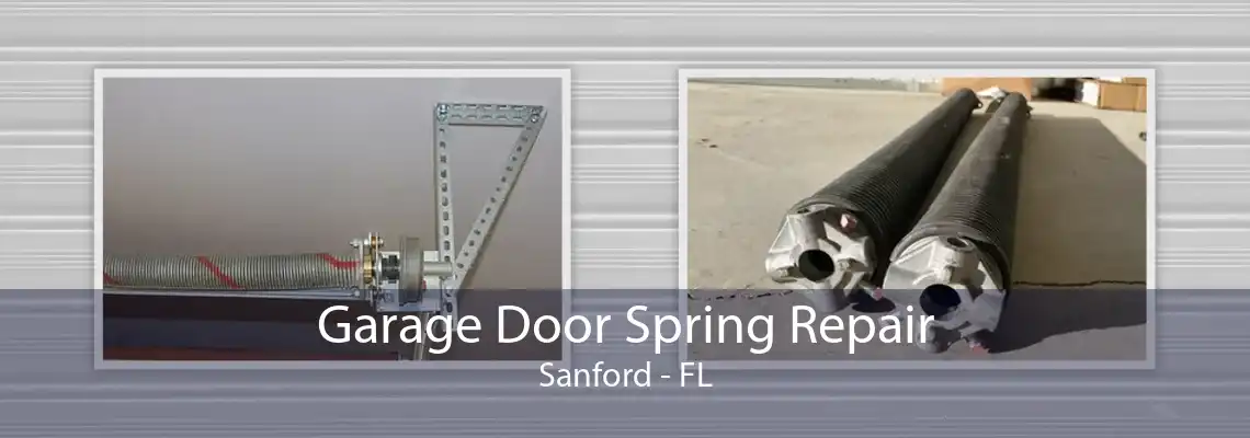 Garage Door Spring Repair Sanford - FL