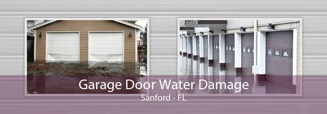 Garage Door Water Damage Sanford - FL