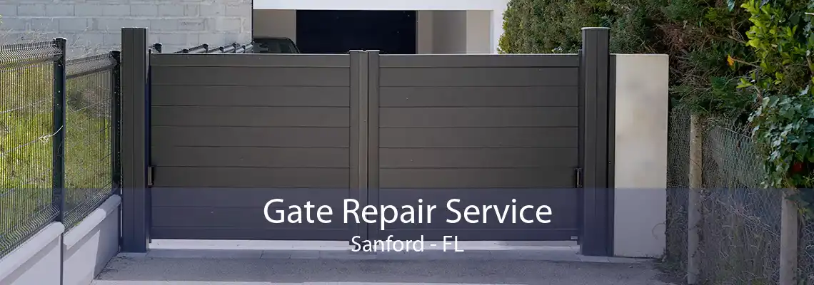 Gate Repair Service Sanford - FL