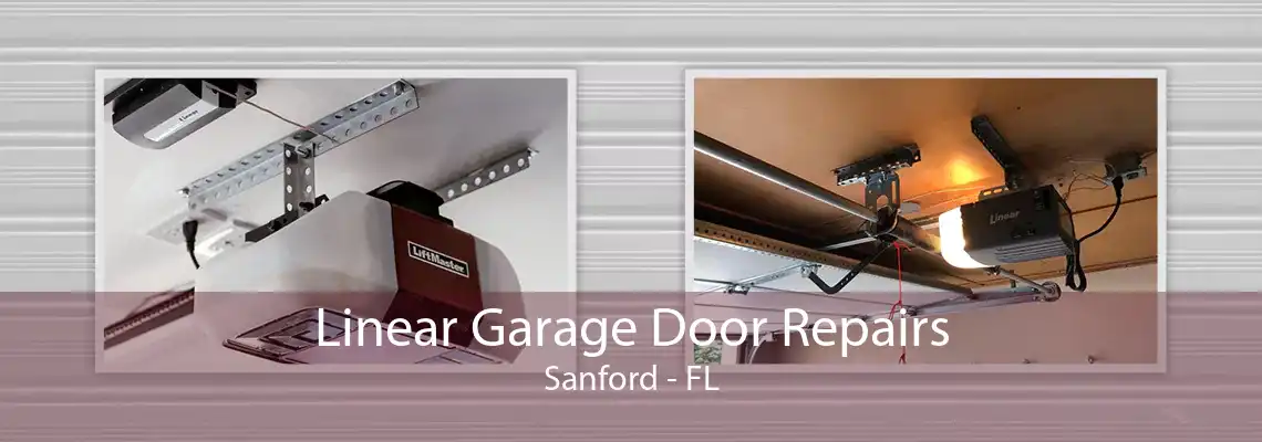 Linear Garage Door Repairs Sanford - FL