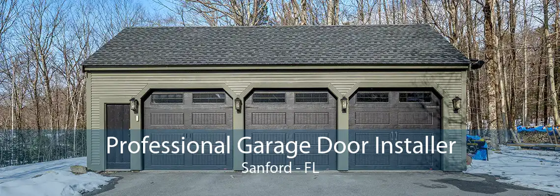 Professional Garage Door Installer Sanford - FL