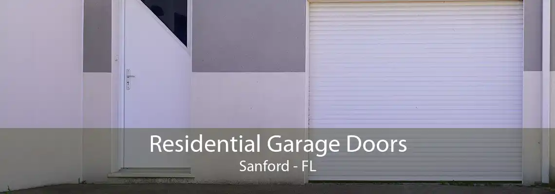 Residential Garage Doors Sanford - FL