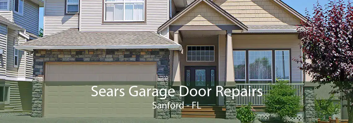 Sears Garage Door Repairs Sanford - FL