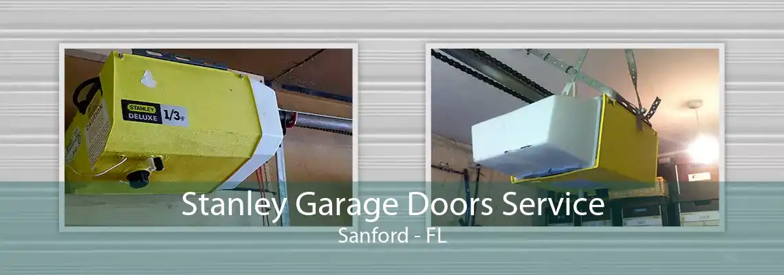 Stanley Garage Doors Service Sanford - FL