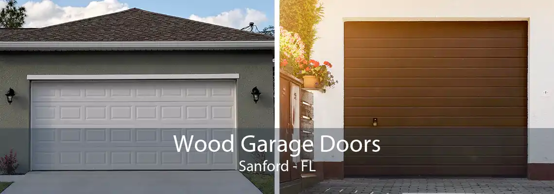 Wood Garage Doors Sanford - FL